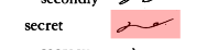 Shorthand match: secret
